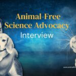 Interview cover photo - Animal-Free Science Advocacy